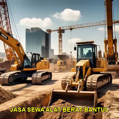 Jasa Sewa Alat Berat Bantul